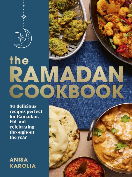 Title details for The Ramadan Cookbook by Anisa Karolia - Wait list